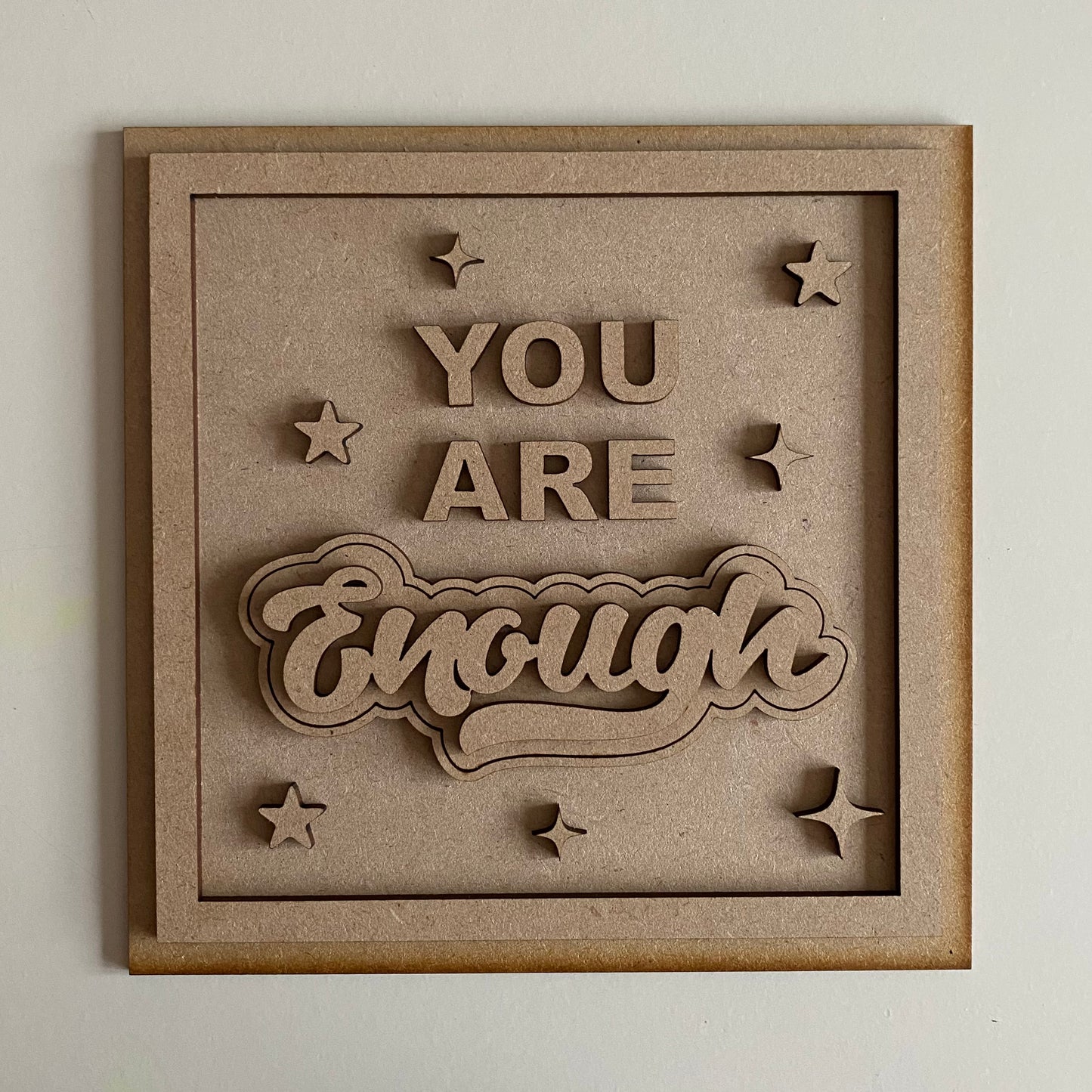 19cm You Are Enough Sign