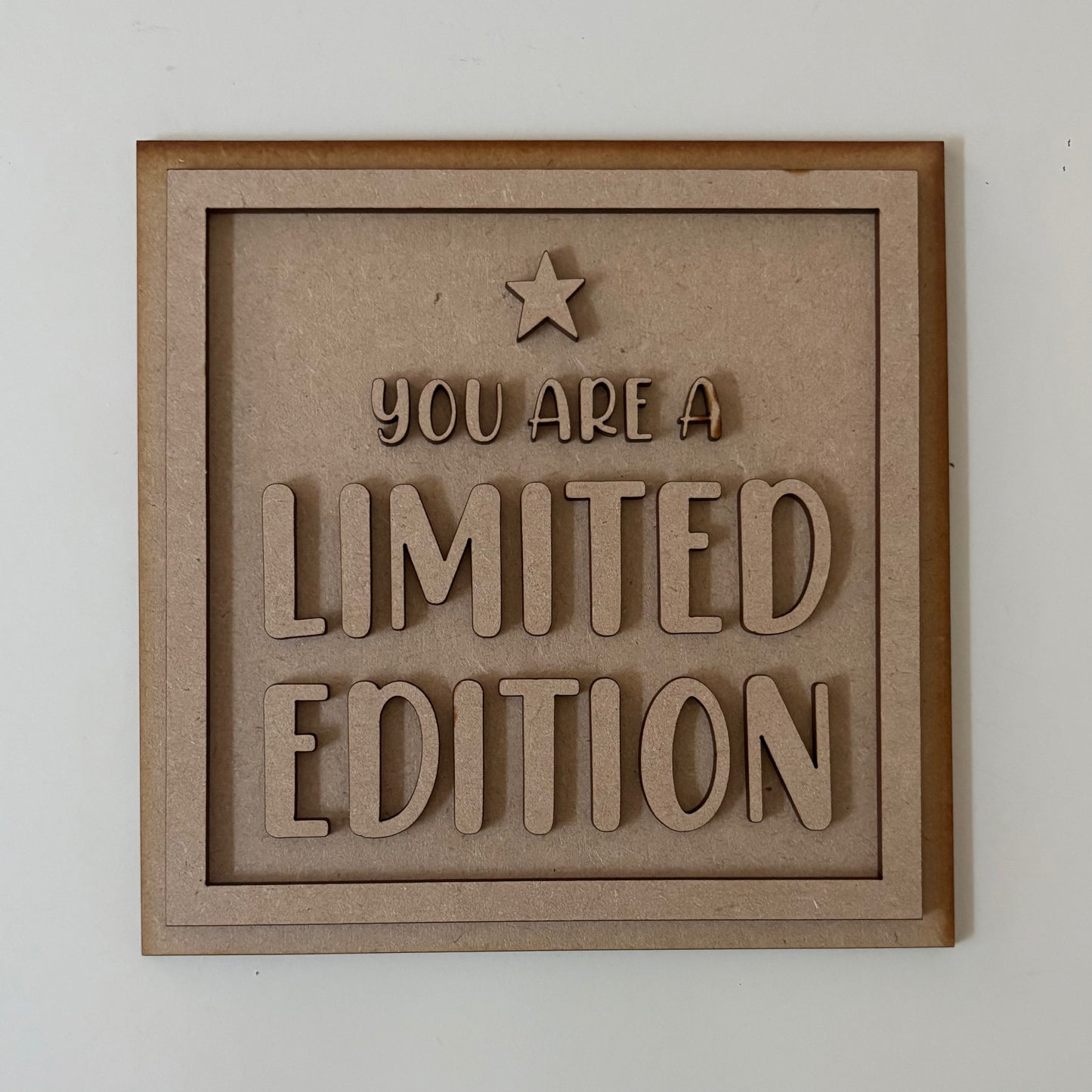 19cm I Am A Limited Edition Sign