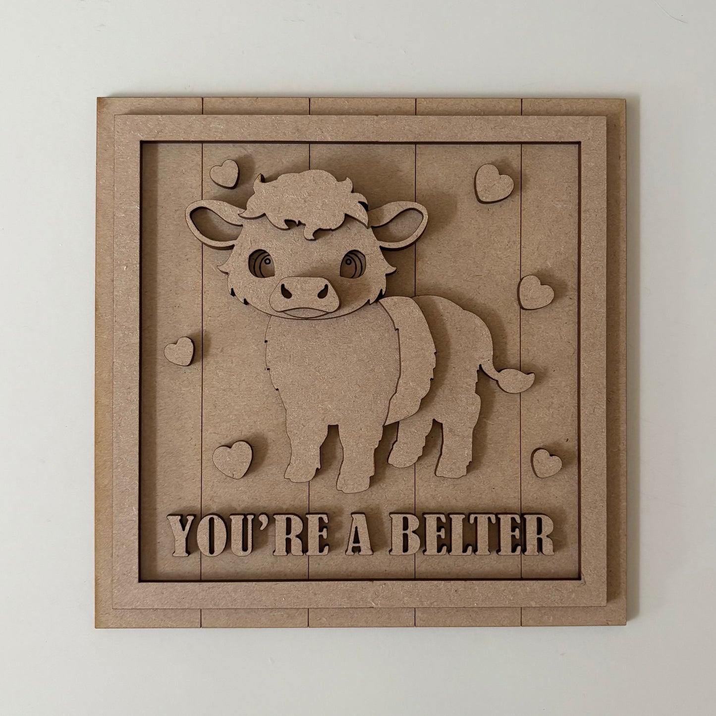 19cm You're A Belter Belted Cow Sign