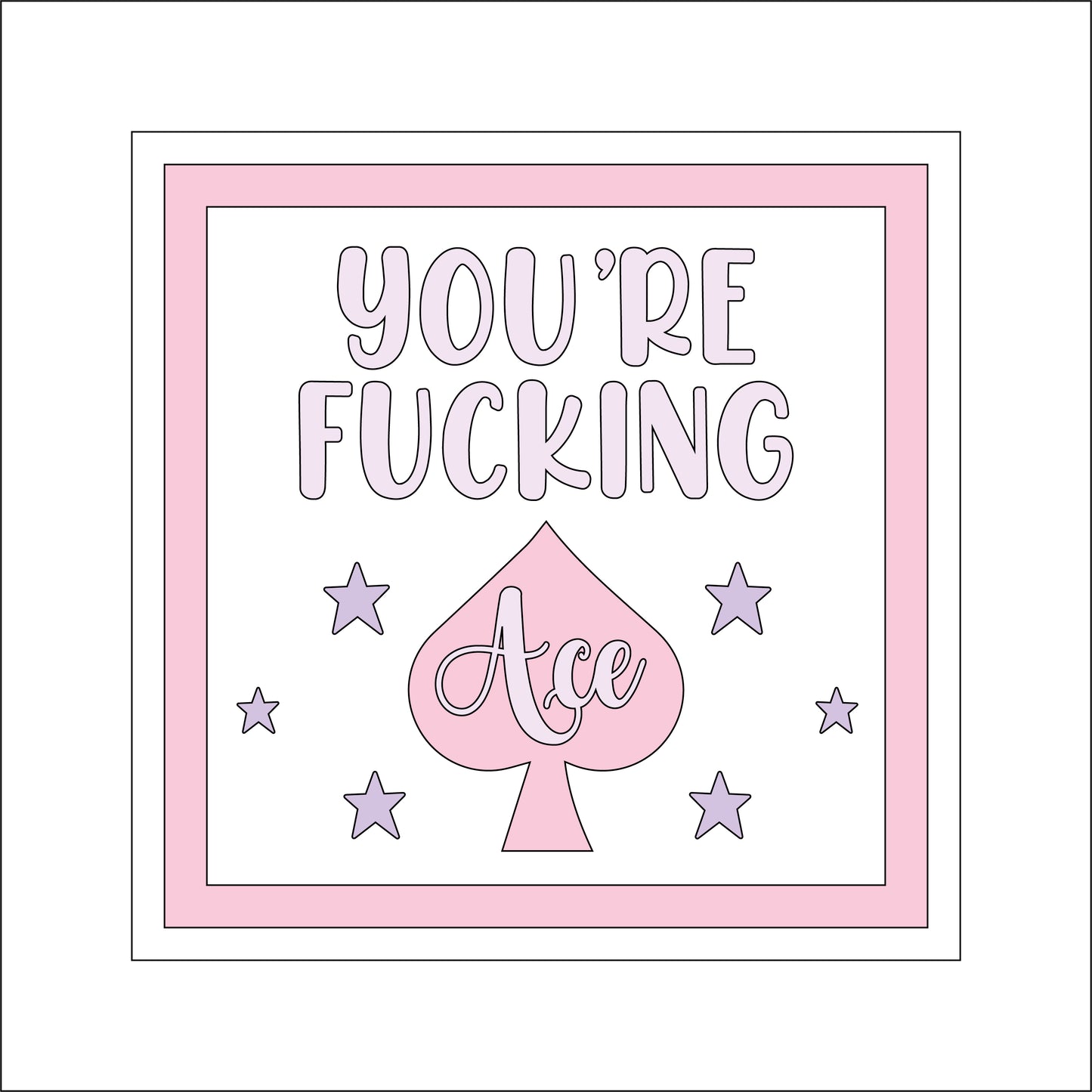 19cm You're Fucking Ace Sign