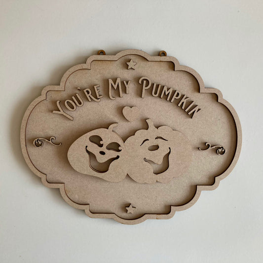 25cm You're My Pumpkin Sign