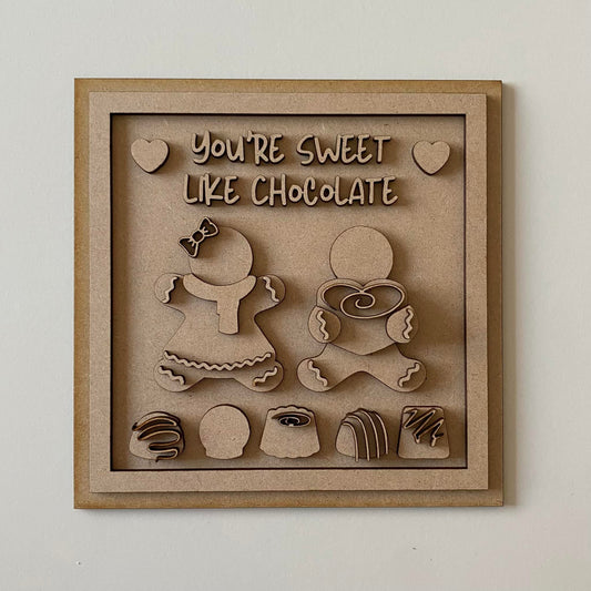 19cm You're Sweet Like Chocolate Gingerbread Sign