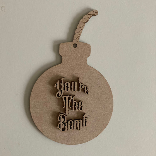 14cm You're The Bomb Decoration