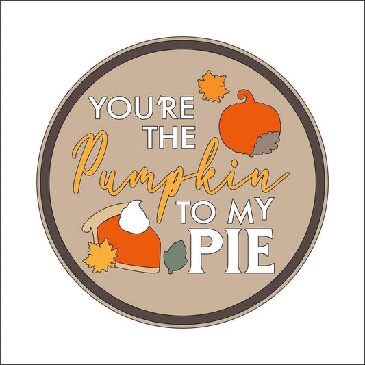 20cm You're The Pumpkin To My Pie Sign