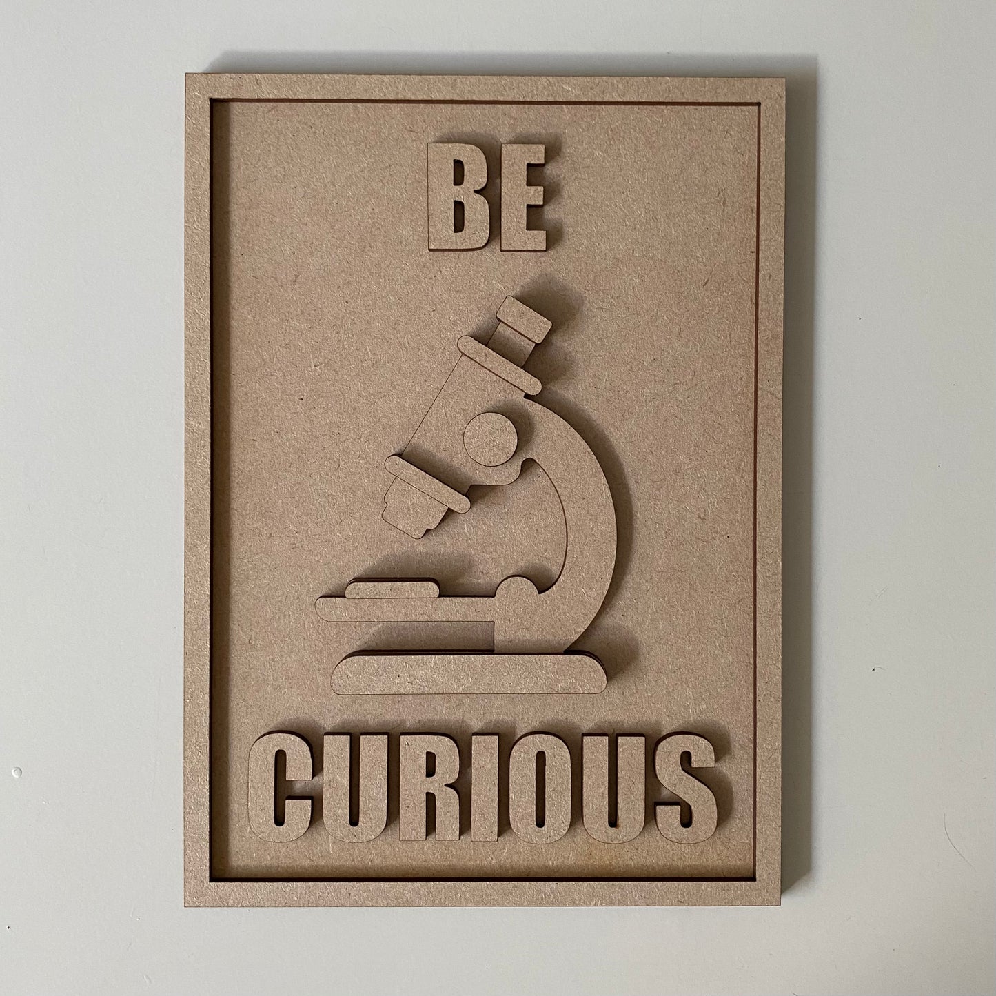 25cm Be Curious Science Sign