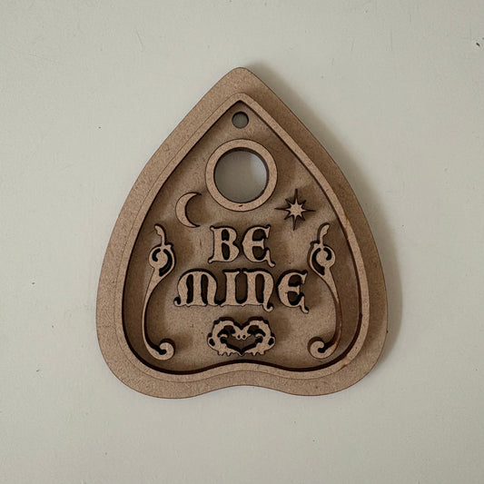 9cm Planchette Be Mine Decoration