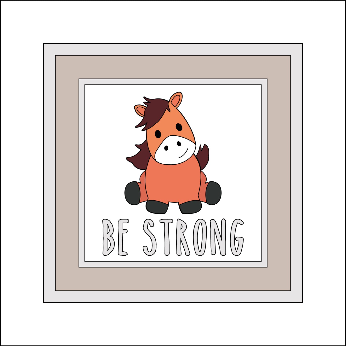 15cm Be Strong Horse Sign