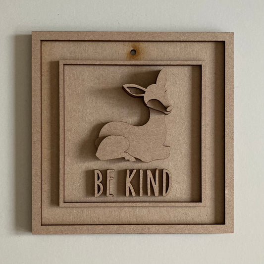 15cm Be Kind Deer Sign