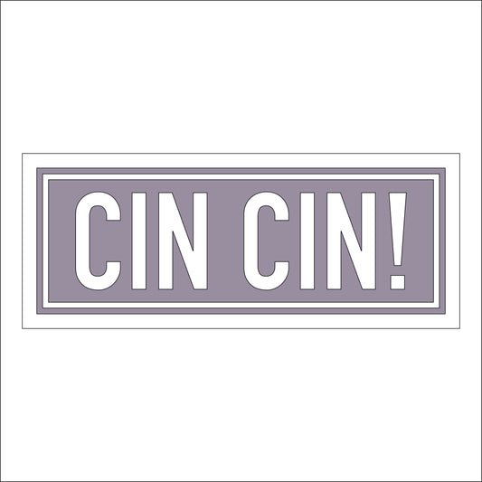 30cm Cin Cin Rectangle Sign